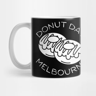 Donut Day Melbourne Victoria. Go Victoria, Congratulations, Another Donut Day. Double Donut Day's. Well Done. Mug